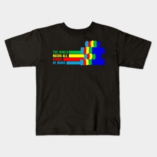 Autism Awareness The World Needs All Kinds Of Minds Kids T-Shirt